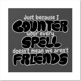 Counter Spell Friends | MTG Counterspell T Shirt Posters and Art